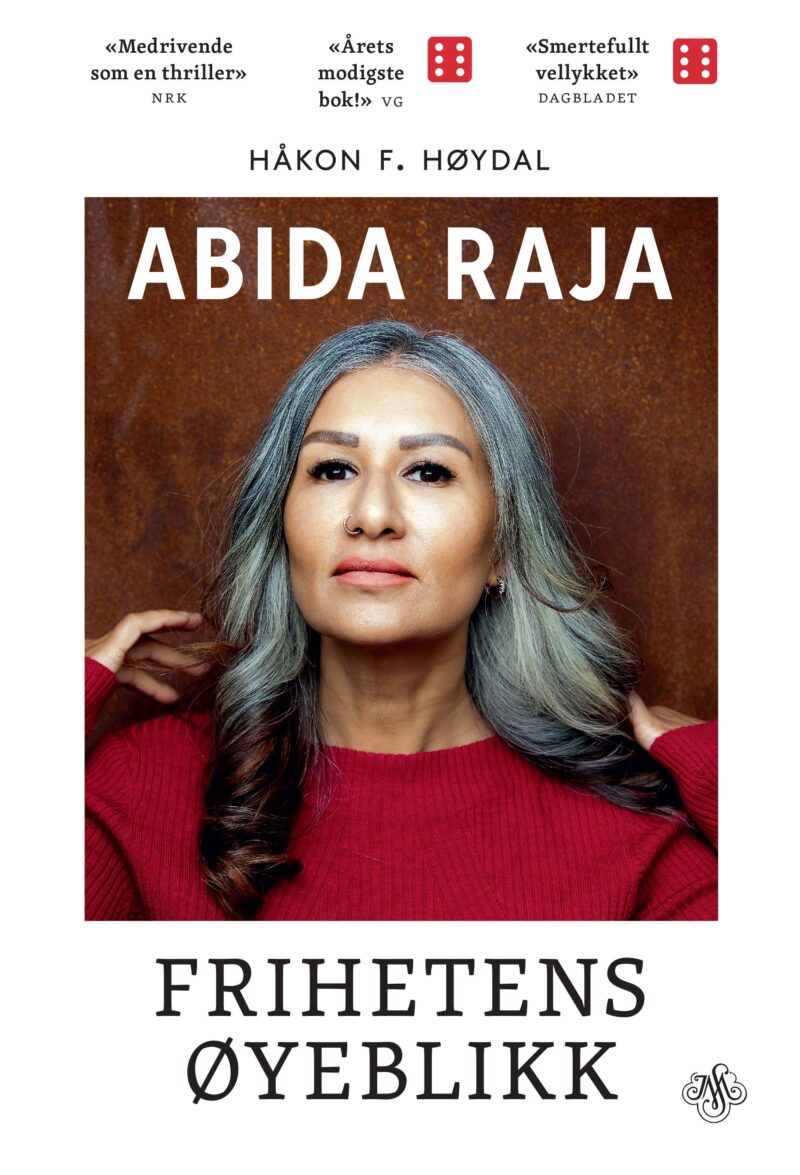 Frihetens øyeblikk (Abida Raja)